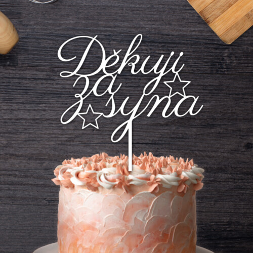 Dortový zápich Děkuji za syna